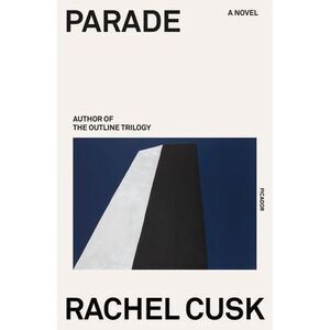 Parade -- Rachel Cusk